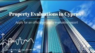 Property Valuations in Paphos - Limassol - Larnaca, Cyprus