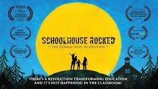 Schoolhouse Rocked: The Homeschool Revolution - Official Trailer
