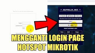 CARA MENGUBAH LOGIN PAGE HOTSPOT MIKROTIK