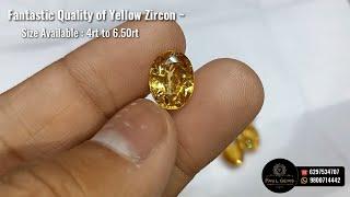 Fantastic Quality New collection of Yellow Zircon ( Substitute Gems stone for Guru sukra ) 