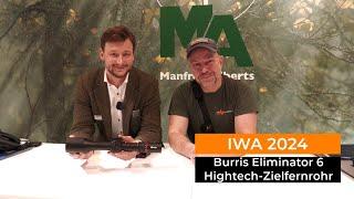 IWA 2024: Burris Eliminator 6 Hightech-Zielfernrohr, alle Berechnungen erfolgen automatisch