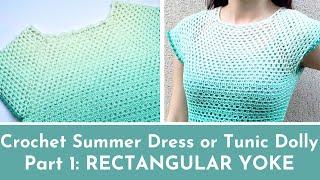 Crochet Summer DRESS or TUNIC DOLLYRECTANGULAR RAGLAN YOKE EASY TO MAKE pattern for beginners