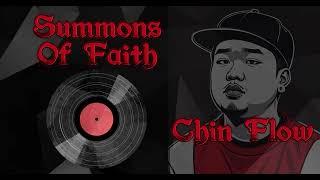 Chin Flow - Summons Of Faith ( Visualizer Video )