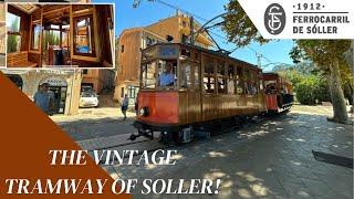 RIDING THE VINTAGE TRAM OF SOLLER! Trip Report!