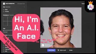 Customize Your Human-Like Face Easily With This A.I. | The A.I. Tutorial Show | Ep 4