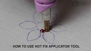 How to use Hot Fix Applicator Tool for applying Crystals, Rhinestones and Studs