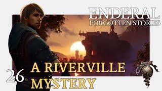 ENDERAL #26 - A Riverville Mystery - Let's Play Enderal: Forgotten Stories BLIND