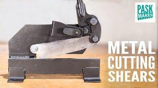 Making Benchtop Metal Cutting Shears