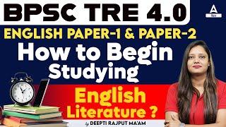 BPSC TRE 4.0 English Paper-1 & Paper-2 How to Begin Studying English Literature ?