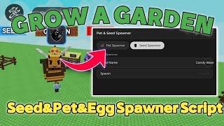 GROW A GARDENPET,SEED SPAWNER SCRIPT [Free]