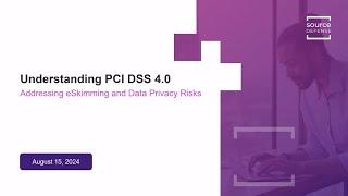 QSA Round Table - Understanding PCI DSS 4.0