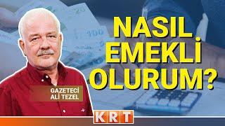 #CANLI | İŞ VE EMEKLİLİK HAYATININ BİLİNMEYENLERİ I ALİ TEZEL'E SORALIM | 12.10.2024 | #KRT