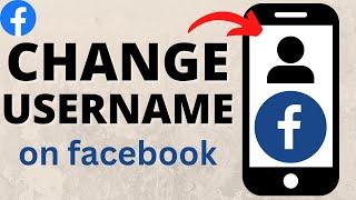 How to Change Username on Facebook