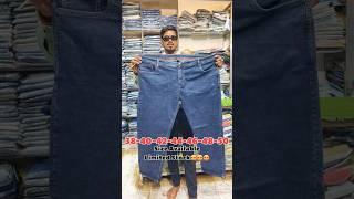 Big Size Jeans| #deepakjeansckt #deepakjikvlogs #plussize #clothingmarket #shirtsmarket #shorts