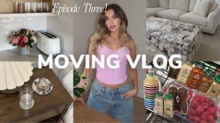 MOVING VLOG ep.3  unpacking, new bed, first food shopping & girls night!!