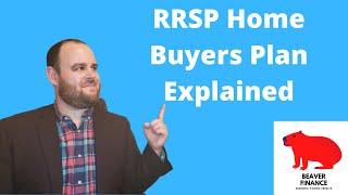 Before you Buy a House, have you heard about the HBP? - RRSP Home Buyers Plan Explained