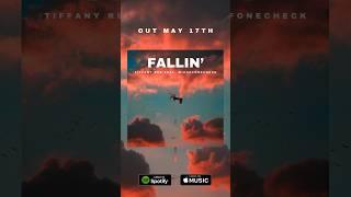 “Fallin’” Out May 17th