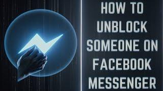 How To Unblock Someone On Facebook Messenger (2024)