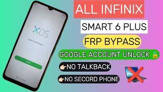 Infinix Smart 6 Plus (X6511B) FRP BYPASS || Google Account Unlock || No Second Phone || New Method