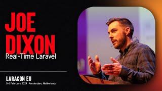 LARACON EU 2024 // JOE DIXON :: REAL-TIME LARAVEL