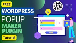 Free WordPress Popup Maker Plugin Tutorial | How To Create Popups In WordPress