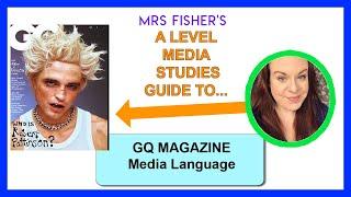 A Level Media - GQ Magazine - Media Language