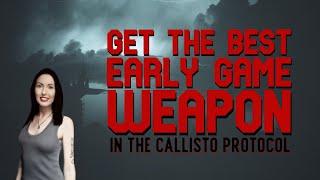 Where To Find The BEST Early Game Gun in The Callisto Protocol [SPOILER FREE]