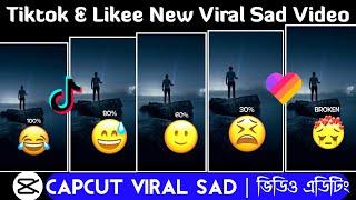 Tiktok & Likee Viral Sad Video Editing Tutorial | CapCut Tutorial | Shahria Official |