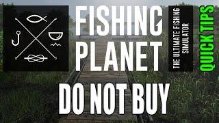 Fishing Planet Quick Tips - Don't Buy Basic Licenses!