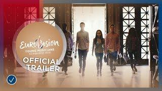 Eurovision Young Musicians 2018 - Official Trailer