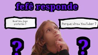 fefê responde perguntas de inscritos