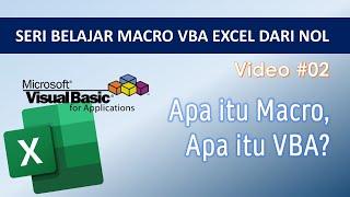 Belajar Macro VBA Excel Mulai dari Nol - #02 Apa itu Macro Apa itu VBA