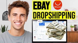 How to Dropship from AliExpress to eBay in 2025 (The New Way)