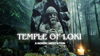 Temple Of Loki - A Nordic Ambient Meditation