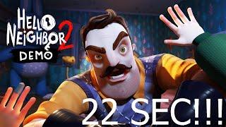 Speedrun HEllO NEIGHBOR 2 DEMO 22 SEC