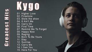 Kygo Greatest Hits Full Album 2021 -  Best Of New Songs Kygo -  Kygo Top 15 Songs 2021