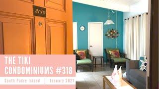 The Tiki at South Padre Island, Texas - Quick Tour of Condo #318