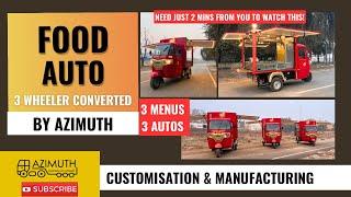 Food Auto | Food Auto Rickshaw | 3 wheeler auto | food van business | food cart business | Azimuth