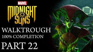 Marvel's Midnight Suns - Part 22 (100% Completion - Full Game Walkthrough)