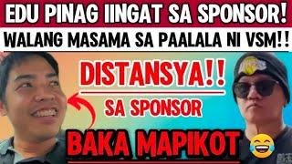 EDU PINAG IINGAT SA SPONSOR.