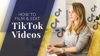 How To Film And Edit a TikTok Video - 2023 Tik Tok Editing Tutorial