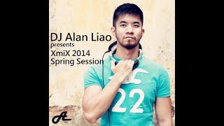 DJ Alan Liao presents XmiX 2014 - Spring Session