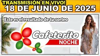 CAFETERITO NOCHE: Resultado CAFETERITO NOCHE del MIÉRCOLES 18 de Junio de 2025.