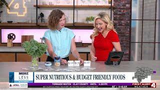 Super nutritious & budget friendly foods