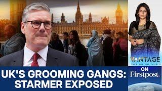 UK Inquiry Confirms Officials Ignored Grooming Gangs Over Racism Fears | Vantage with Palki Sharma
