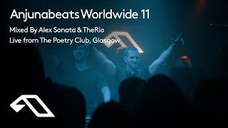 Anjunabeats Worldwide 11 Mixed By Alex Sonata & TheRio (Live from The Poetry Club, Glasgow)