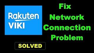 How To Fix VIKI App Network & Internet Connection Problem Error in Android Phone