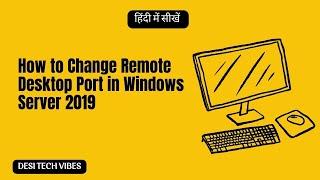 How to Change Remote Desktop Port in Windows Server 2019?