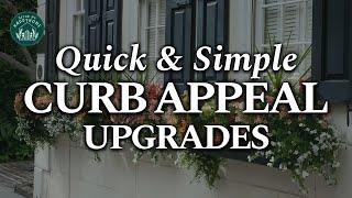 10 Easy & Affordable CURB APPEAL Upgrades: Simple Tips and Ideas to Enhance Your Home’s Exterior