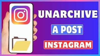 How To Unarchive Post On Instagram | Unarchive Photos On Instagram